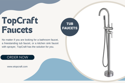 Style and Substance: TopCraft Faucets for Your Home